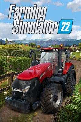  Farming Simulator 22 あなたの農業帝国を築きましょう！